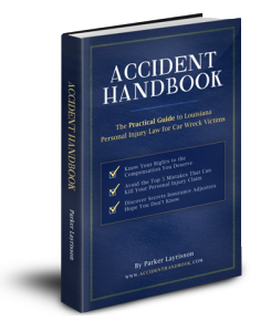 accident handbook louisiana personal injury law for victims parker layrisson attorney ponchatoula